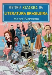 book História bizarra da literatura brasileira