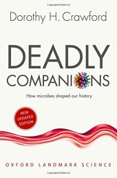 book Deadly Companions: How Microbes Shaped our History