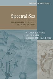 book Spectral Sea: Mediterranean Palimpsests in European Culture