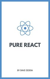 book Pure React: A step-by-step guide to mastering React.