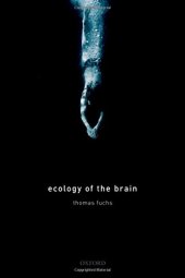 book Ecology of the Brain: The phenomenology and biology of the embodied mind