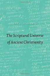 book The Scriptural Universe of Ancient Christianity