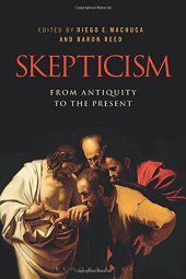 book Skepticism: From Antiquity to the Present