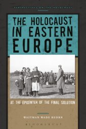 book The Holocaust in Eastern Europe: At the Epicentre of the Final Solution