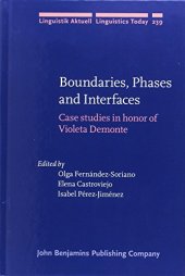 book Boundaries, Phases and Interfaces: Case studies in honor of Violeta Demonte