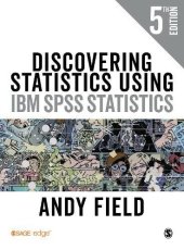 book Discovering Statistics Using IBM SPSS Statistics