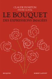 book Le Bouquet des expressions imagées