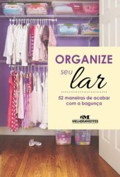 book Organize seu Lar: 52 maneiras de acabar com a bagunça