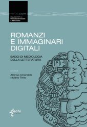 book Romanzi e immaginari digitali. Saggi di mediologia della letteratura