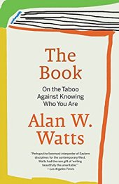 book The Book: On the Taboo Against Knowing Who You Are