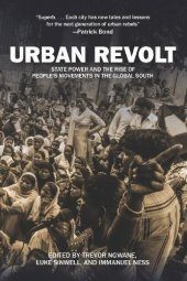 book Urban Revolt: State Power and the Rise of People’s Movements in the Global South