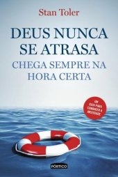 book Deus nunca se atrasa