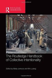 book The Routledge Handbook of Collective Intentionality