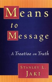 book Means to Message: A Treatise on Truth