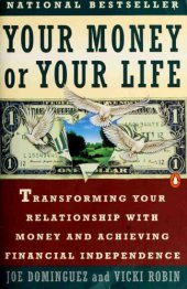 book Your Money or Your Life: Transforming Your Relationship with Money and Achieving Financial Independence