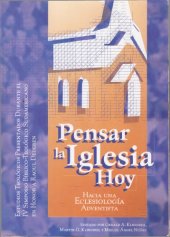 book Pensar la Iglesia hoy: Hacia una eclesiología adventista