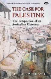 book The Case for Palestine: The Perspective of an Australian Observer