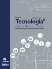 book O uso da tecnologia na gestão pública