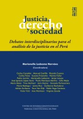 book Justicia, Derecho y Sociedad. Debates interdisciplinarios para el análisis de la justicia en el Perú