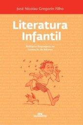 book Literatura Infantil -  Múltiplas linguagens na formação de leitores