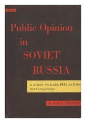 book Public Opinion in Soviet Russia: A Study in Mass Persuasion