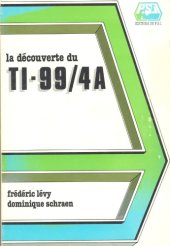 book La découverte du Tİ99/4A, Texas Instruments : initiation au BASIC musique & graphiques sur l’écran