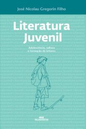 book Literatura Juvenil - Adolescência, cultura e formação de leitores