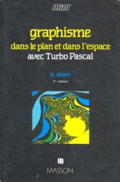 book Graphisme dans le plan et dans l’espace avec Turbo Pascal