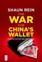 book The War for China’s Wallet: Profiting from the New World Order