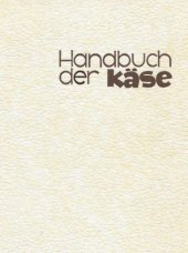 book Handbuch der Käse : Käse der Welt von A-Z : eine Enzyklopädie