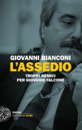 book L'assedio. Troppi nemici per Giovanni Falcone