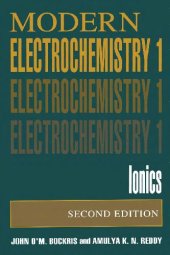 book Modern Electrochemistry: Ionics