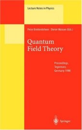 book Quantum Field Theory: Proceedings of the Ringberg Workshop Held at Tegernsee, Germany, 21–24 June 1998 On the Occasion of Wolfhart Zimmermann’s 70th Birthday