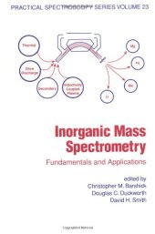 book Inorganic Mass Spectrometry Fundamentals and Applications