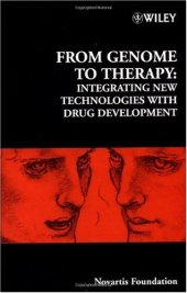 book From Genome to Therapy: Integrating New Technologies With Drug Development