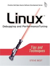 book Linux Debugging and Performance Tuning: Tips and Techniques