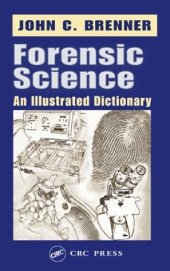 book Forensic Science: An Illustrated Dictionary