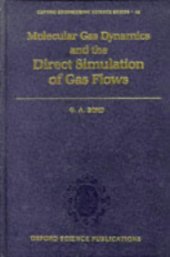 book Molecular Gas Dynamics and the Direct Simulation of Gas Flows 