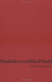 book Homicide in the Biblical World