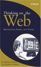 book Thinking on the Web: Berners-Lee, Gödel and Turing