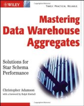 book Mastering Data Warehouse Aggregates: Solutions for Star Schema Performance