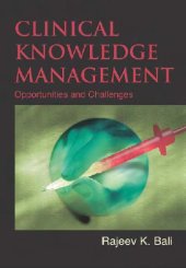 book Clinical Knowledge Management: Opportunities and Challenges