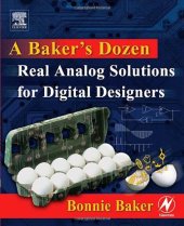 book A Baker's Dozen: Real  Analog Solutions for  Digital Designers