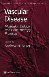 book Vascular Disease. Molecular Biology and Gene Transfer Protocols