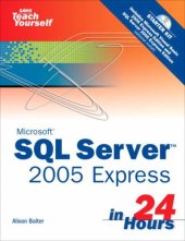 book Microsoft Sams Teach Yourself SQL Server 2005 Express in 24 Hours