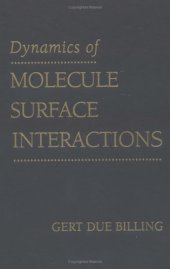 book Dynamics of molecule surface interactions