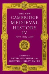 book The New Cambridge Medieval History, Vol. 4: c. 1024-c. 1198 (Part 1)