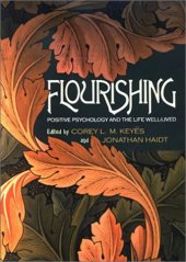 book Flourishing: Positive Psychology and the Life Well-Lived