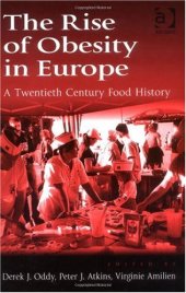 book The rise of obesity in Europe: a twentieth century food history