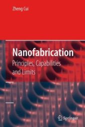 book Nanofabrication: Principles, Capabilities and Limits